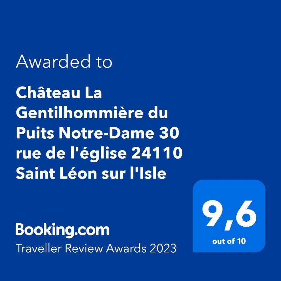 Chateau La Gentilhommiere Du Puits Notre-Dame 30 Rue De L'Eglise 24110 Saint Leon Sur L'Isle エクステリア 写真
